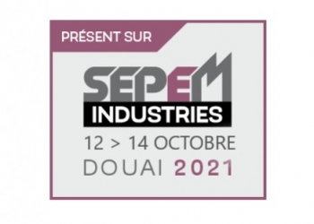 Rendez-vous au SEPEM Industries de Douai 2021